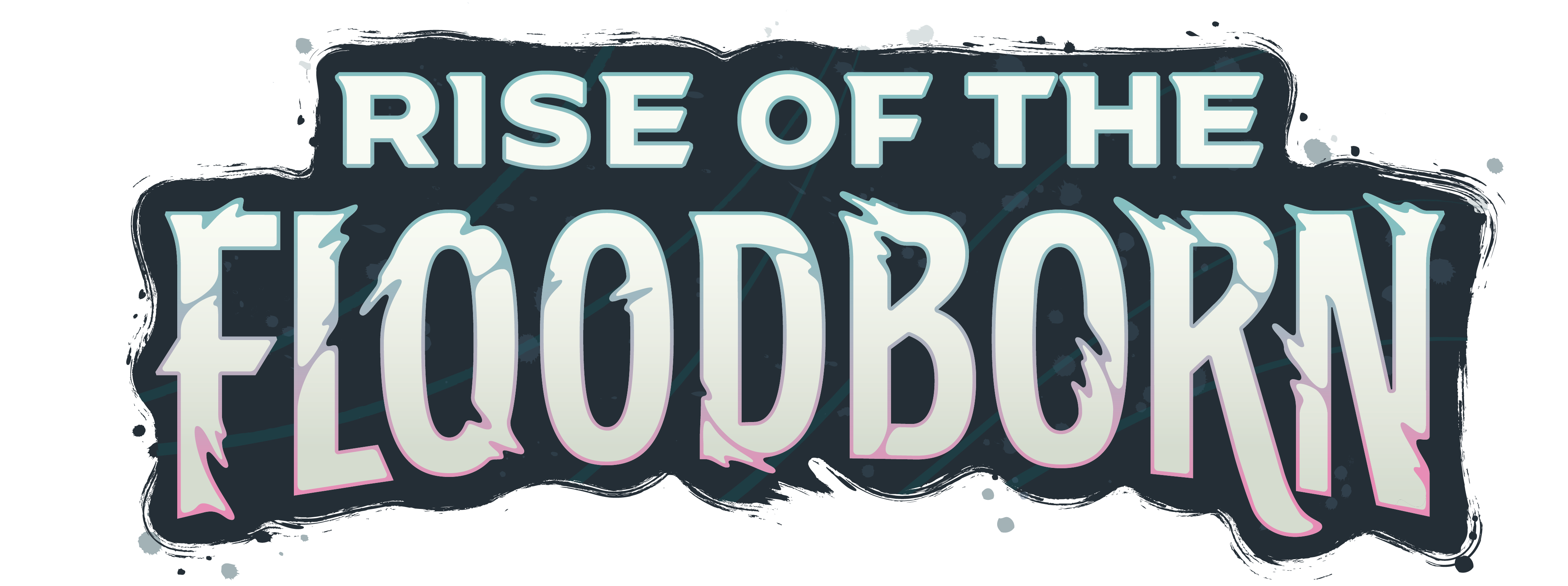 Rise of the Floodborn